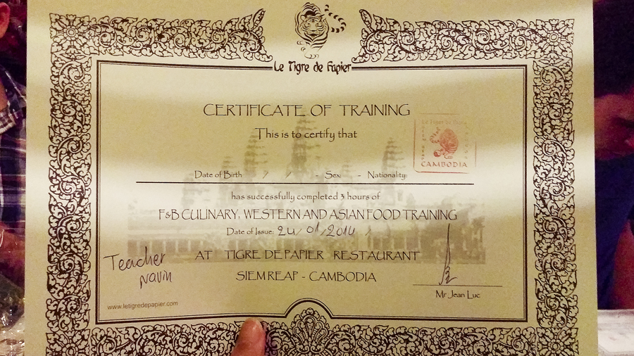 Certificate of Training at the Cooking Class at Le Tigre De Papier, in Pub Street, Siem Reap, Cambodia.